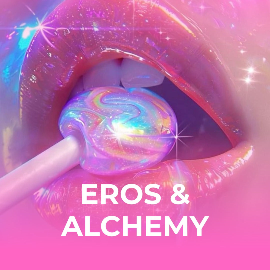 EROS AND ALCHEMY