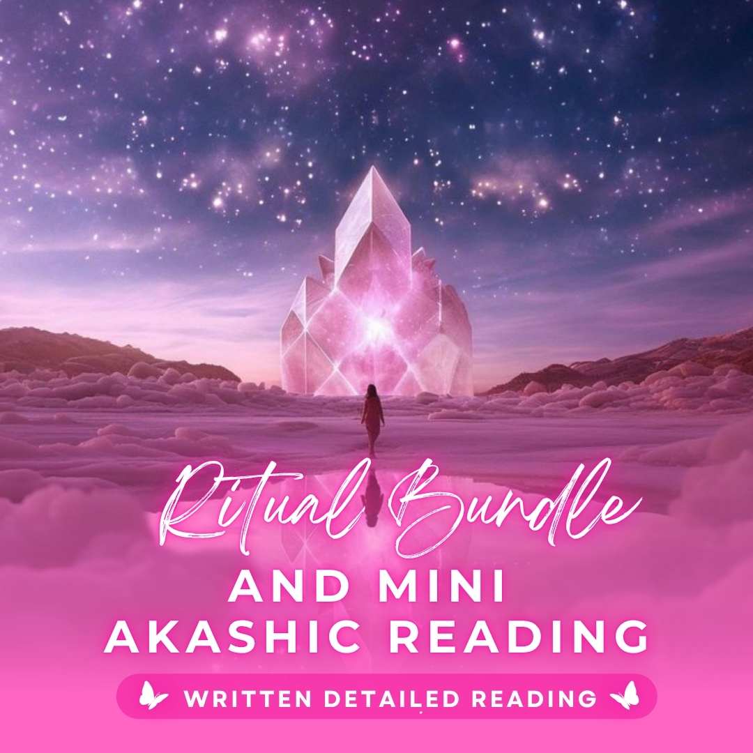 Ritual Bundle & Mini Akashic Reading
