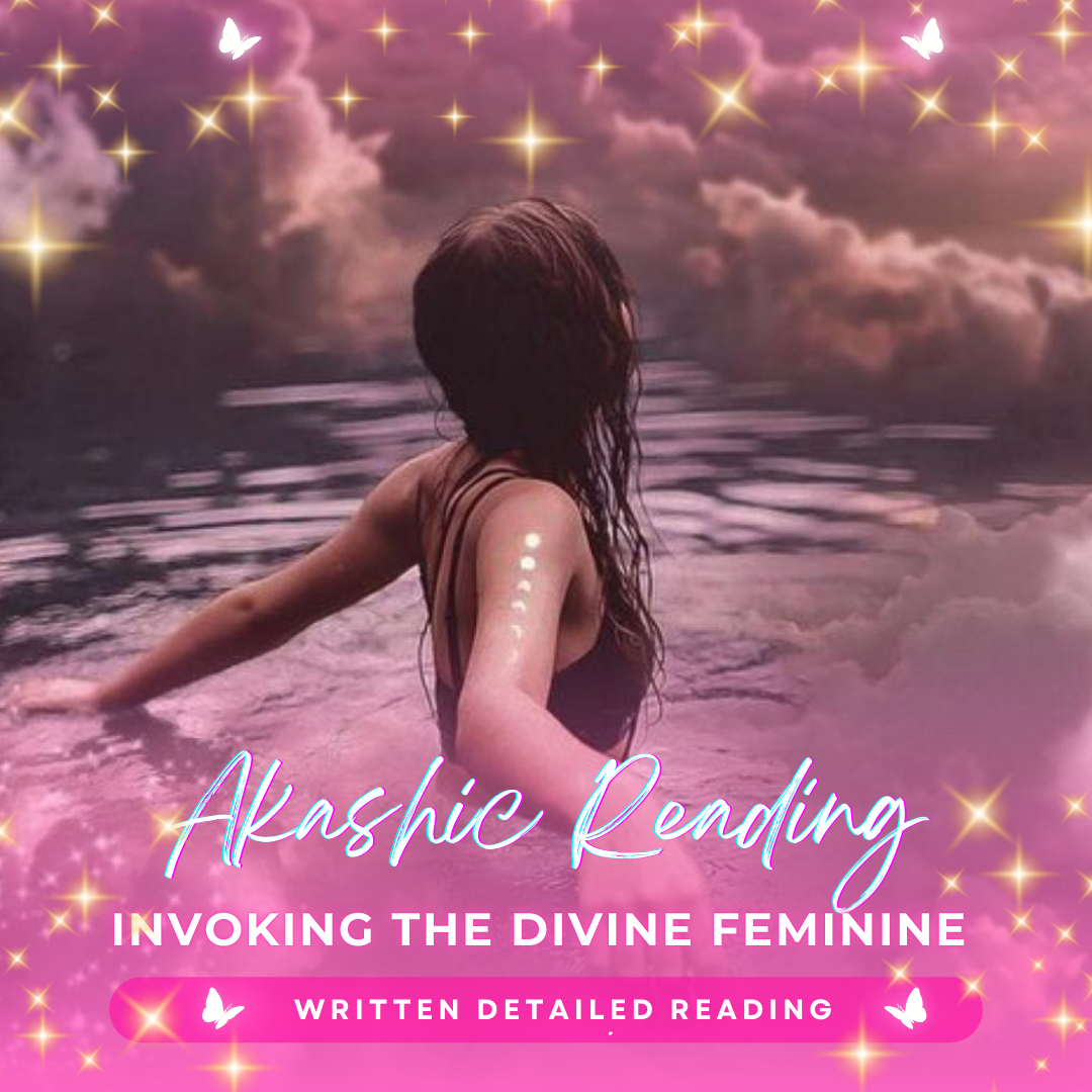 Invoking the Divine Feminine Akashic Reading