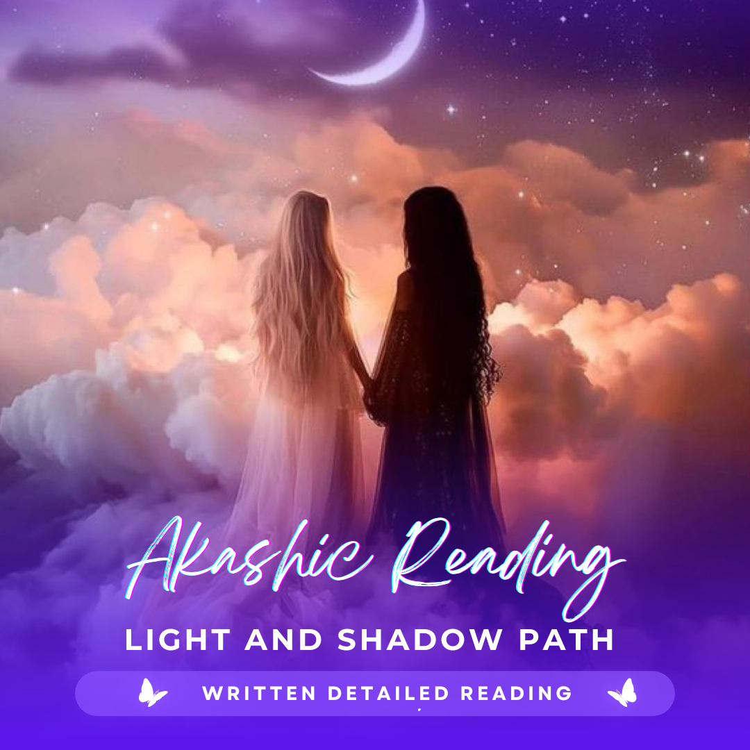 Light & Shadow Path Akashic Reading