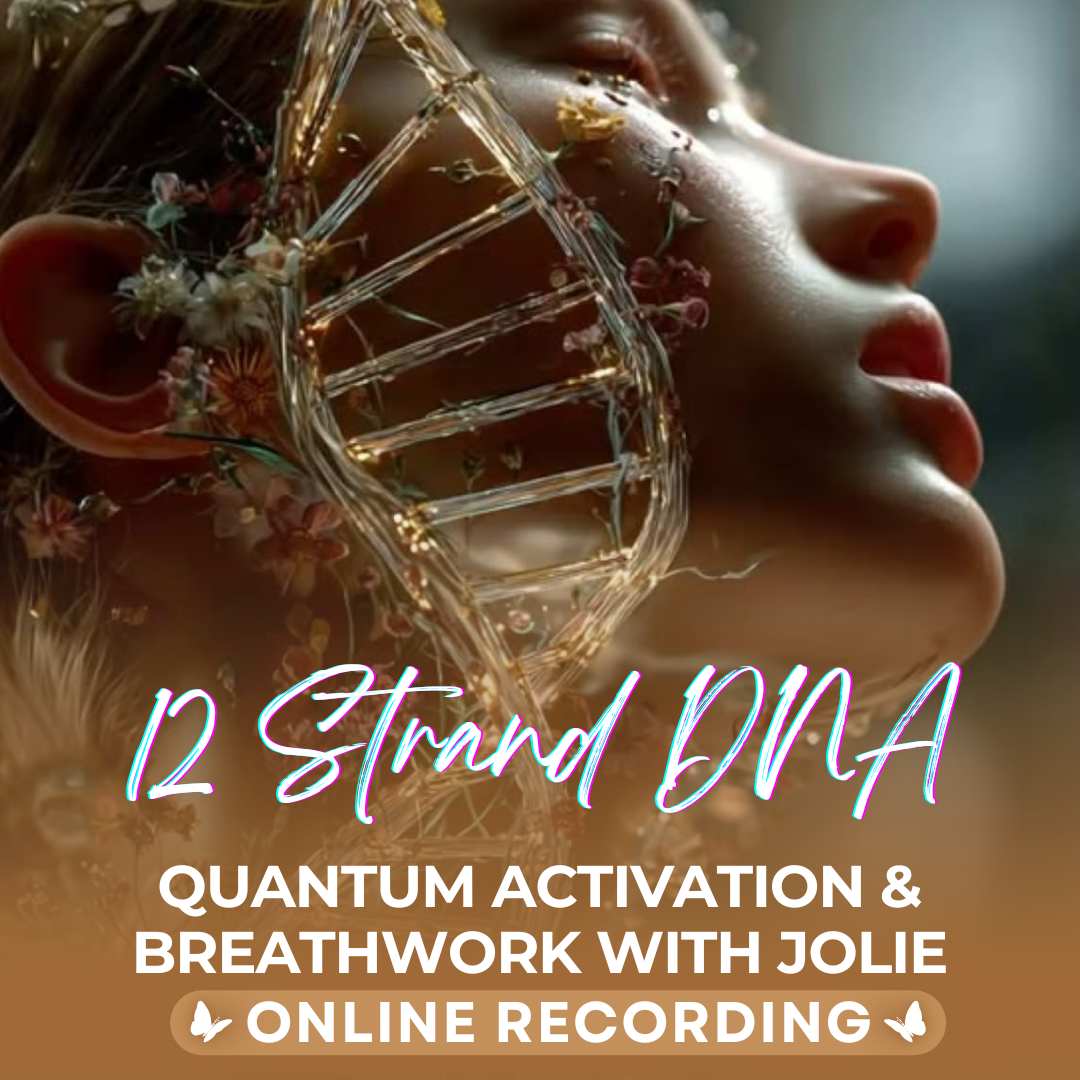 12 Strand DNA Quantum Activation &amp; Breathwork Online Recording
